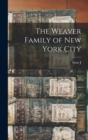 Image for The Weaver Family of New York City
