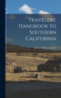 Image for Travelers&#39; Handbook to Southern California