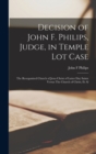 Image for Decision of John F. Philips, Judge, in Temple Lot Case
