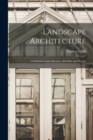 Image for Landscape Architecture : A Definition and a Resume of its Past and Present