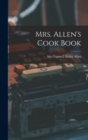 Image for Mrs. Allen&#39;s Cook Book