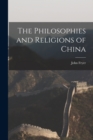Image for The Philosophies and Religions of China