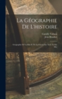 Image for La geographie de l&#39;histoire