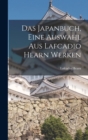 Image for Das Japanbuch, eine auswahl aus Lafcadio Hearn werken