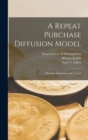 Image for A Repeat Purchase Diffusion Model : Bayesian Estimation and Control