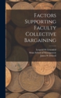 Image for Factors Supporting Faculty Collective Bargaining