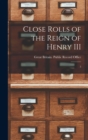Image for Close rolls of the reign of Henry III