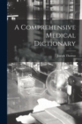 Image for A Comprehensive Medical Dictionary