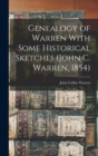 Image for Genealogy of Warren With Some Historical Sketches (John C. Warren, 1854)