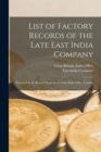 Image for List of Factory Records of the Late East India Company
