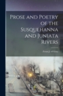 Image for Prose and Poetry of the Susquehanna and Juniata Rivers