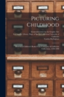 Image for Picturing Childhood