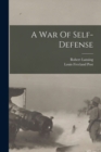Image for A War Of Self-defense