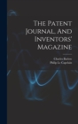 Image for The Patent Journal, And Inventors&#39; Magazine