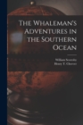 Image for The Whaleman&#39;s Adventures in the Southern Ocean