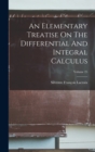 Image for An Elementary Treatise On The Differential And Integral Calculus; Volume 25