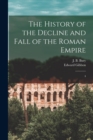 Image for The History of the Decline and Fall of the Roman Empire : 4