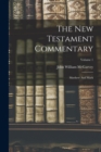 Image for The New Testament Commentary : Matthew And Mark; Volume 1