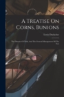 Image for A Treatise On Corns, Bunions