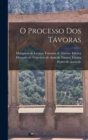 Image for O Processo Dos Tavoras