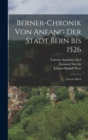Image for Berner-chronik von Anfang der Stadt Bern bis 1526 : Zweyter Band