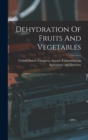 Image for Dehydration Of Fruits And Vegetables