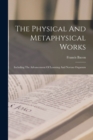 Image for The Physical And Metaphysical Works
