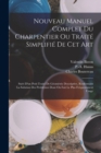 Image for Nouveau Manuel Complet Du Charpentier Ou Traite Simplifie De Cet Art