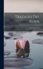 Image for Tratado Del Alma;
