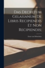 Image for Das Decretum Gelasianum De Libris Recipiendis Et Non Recipiendis;