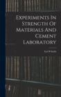 Image for Experiments In Strength Of Materials And Cement Laboratory