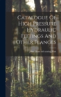 Image for Catalogue Of High Pressure Hydraulic Fittings And Other Flanges