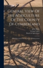 Image for General View Of The Agriculture Of The County Of Cumberland