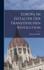 Image for Europa im Zeitalter der Franzosischen Revolution