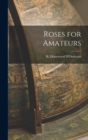 Image for Roses for Amateurs