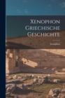 Image for Xenophon Griechische Geschichte