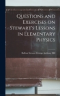 Image for Questions and Exercises on Stewart&#39;s Lessons in Elementary Physics