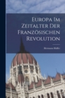 Image for Europa im Zeitalter der Franzosischen Revolution
