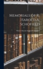Image for Memorials of R. Harold A. Schofield