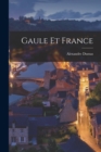 Image for Gaule et France