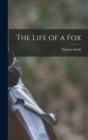 Image for The Life of a Fox