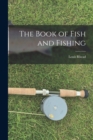 Image for The Book of Fish and Fishing