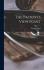 Image for The Patient&#39;s View Point