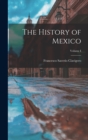 Image for The History of Mexico; Volume I