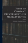 Image for Hints to Company Officers on Their Military Duties