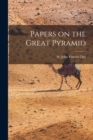 Image for Papers on the Great Pyramid