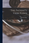 Image for The Patient&#39;s View Point