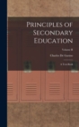 Image for Principles of Secondary Education : A Text-Book; Volume II