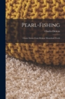 Image for Pearl-Fishing : Choice Stories From Dickens&#39; Household Words