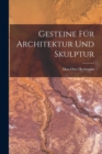 Image for Gesteine fur Architektur und Skulptur